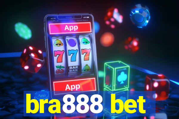 bra888 bet